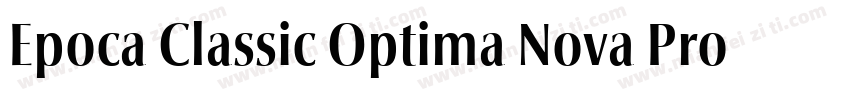 Epoca Classic Optima Nova Pro Itali字体转换